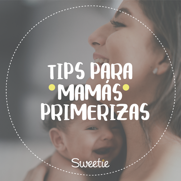 Tips para mamás primerizas